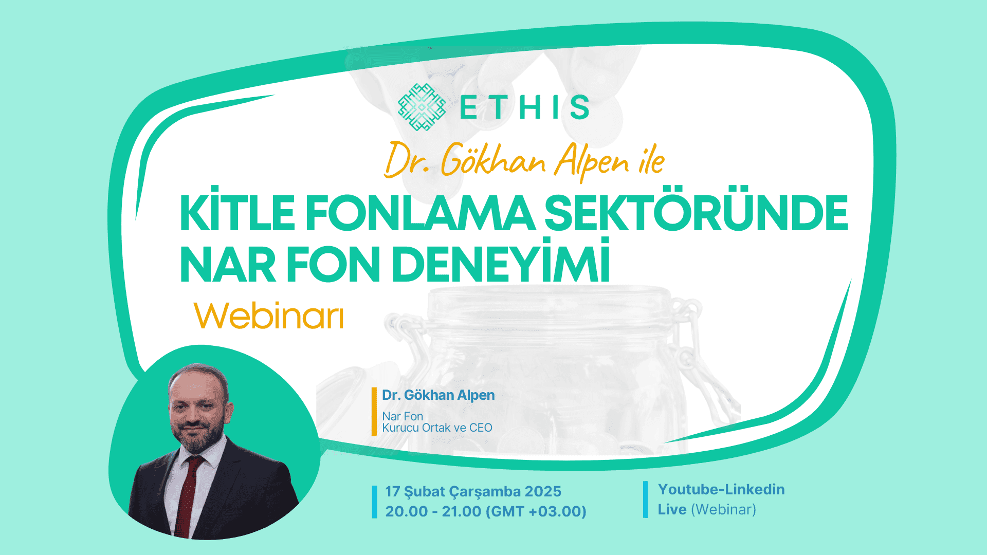Ethis Webinar: Kitle Fonlama Sektöründe Nar Fon Deneyimi 